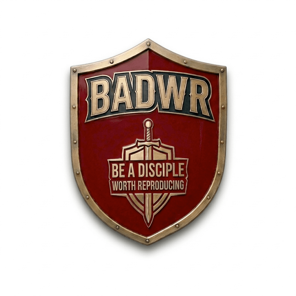 BADWR shield logo — Be a Disciple Worth Reproducing